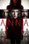 Nonton film Anna (2013) Sub Indo Nonton film Anna (2013) Sub Indo
