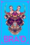 Nonton film Braid (2019) Sub Indo Nonton film Braid (2019) Sub Indo