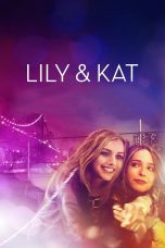 Nonton film Lily & Kat (2015) Sub Indo