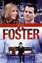 Nonton film Foster (2011) Sub Indo Nonton film Foster (2011) Sub Indo