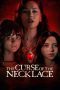 Nonton film The Curse of the Necklace (2024) Sub Indo Nonton film The Curse of the Necklace (2024) Sub Indo