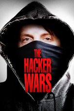 Nonton film The Hacker Wars (2014) Sub Indo