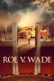 Nonton film Roe v. Wade (2021) Sub Indo Nonton film Roe v. Wade (2021) Sub Indo