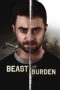 Nonton film Beast of Burden (2018) Sub Indo
