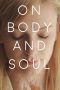 Nonton film On Body and Soul (2017) Sub Indo Nonton film On Body and Soul (2017) Sub Indo