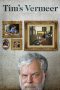 Nonton film Tim’s Vermeer (2013) Sub Indo Nonton film Tim’s Vermeer (2013) Sub Indo