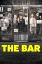 Nonton film The Bar (2017) Sub Indo Nonton film The Bar (2017) Sub Indo