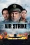 Nonton film Air Strike (2018) Sub Indo