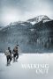 Nonton film Walking Out (2017) Sub Indo Nonton film Walking Out (2017) Sub Indo