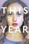 Nonton film This is My Year (2018) Sub Indo Nonton film This is My Year (2018) Sub Indo