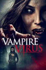 Nonton film Vampire Virus (2020) Sub Indo