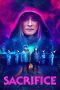 Nonton film Sacrifice (2021) Sub Indo Nonton film Sacrifice (2021) Sub Indo