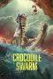 Nonton film Crocodile Swarm (2024) Sub Indo Nonton film Crocodile Swarm (2024) Sub Indo