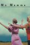 Nonton film Mo Mamma (2023) Sub Indo
