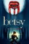 Nonton film Betsy (2018) Sub Indo Nonton film Betsy (2018) Sub Indo