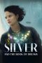 Nonton film Silver and the Book of Dreams (2023) Sub Indo Nonton film Silver and the Book of Dreams (2023) Sub Indo