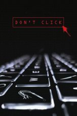 Nonton film Don’t Click (2020) Sub Indo