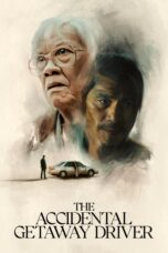 Nonton film The Accidental Getaway Driver (2025) Sub Indo