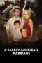 Nonton film A Deadly American Marriage (2025) Sub Indo