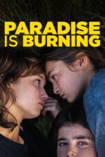 Nonton film Paradise Is Burning (2023) Sub Indo