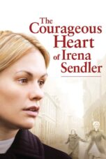Nonton film The Courageous Heart of Irena Sendler (2009) Sub Indo Nonton film The Courageous Heart of Irena Sendler (2009) Sub Indo