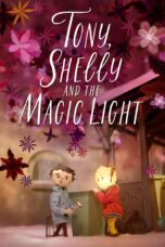 Nonton film Tony, Shelly and the Magic Light (2023) Sub Indo