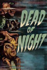 Nonton film Dead of Night (1945) Sub Indo