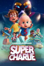 Nonton film Super Charlie (2024) Sub Indo