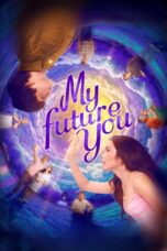 Nonton film My Future You (2024) Sub Indo