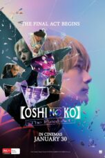 Nonton film Oshi no Ko -The Final Act- (2024) Sub Indo