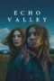Nonton film Echo Valley (2025) Sub Indo Nonton film Echo Valley (2025) Sub Indo