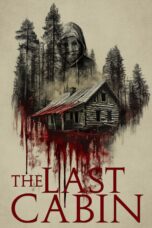 Nonton film The Last Cabin (2025) Sub Indo