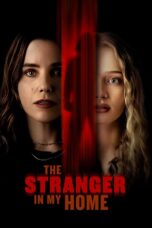 Nonton film The Stranger in My Home (2025) Sub Indo