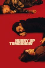Nonton film Hurry Up Tomorrow (2025) Sub Indo