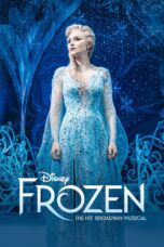 Nonton film Frozen: The Hit Broadway Musical (2025) Sub Indo Nonton film Frozen: The Hit Broadway Musical (2025) Sub Indo
