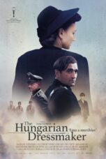 Nonton film The Hungarian Dressmaker (2024) Sub Indo Nonton film The Hungarian Dressmaker (2024) Sub Indo
