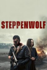 Nonton film Steppenwolf (2024) Sub Indo