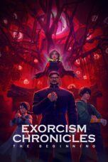 Nonton film Exorcism Chronicles: The Beginning (2025) Sub Indo Nonton film Exorcism Chronicles: The Beginning (2025) Sub Indo