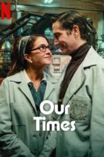 Nonton film Our Times (2025) Sub Indo
