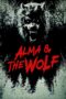 Nonton film Alma & the Wolf (2025) Sub Indo Nonton film Alma & the Wolf (2025) Sub Indo