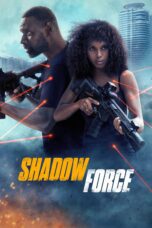 Nonton film Shadow Force (2025) Sub Indo