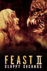 Nonton film Feast II: Sloppy Seconds (2008) Sub Indo