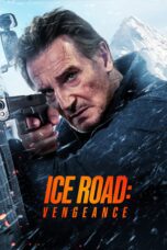 Nonton film Ice Road: Vengeance (2025) Sub Indo