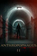 Nonton film Anthropophagus II (2023) Sub Indo Nonton film Anthropophagus II (2023) Sub Indo