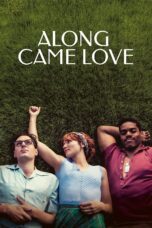 Nonton film Along Came Love (2023) Sub Indo Nonton film Along Came Love (2023) Sub Indo