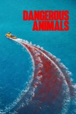 Nonton film Dangerous Animals (2025) Sub Indo Nonton film Dangerous Animals (2025) Sub Indo