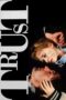 Nonton film Trust (1990) Sub Indo Nonton film Trust (1990) Sub Indo
