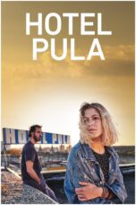 Nonton film Hotel Pula (2023) Sub Indo Nonton film Hotel Pula (2023) Sub Indo