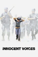 Nonton film Innocent Voices (2005) Sub Indo Nonton film Innocent Voices (2005) Sub Indo