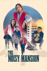 Nonton film The Noisy Mansion (2025) Sub Indo